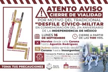 Aviso Importante: Cierre de Vialidades del 14 al 16 de Septiembre